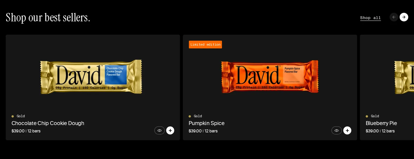 David homepage best seller cards for Chocolate Chip Cookie Dough, Pumpkin Spice and Blueberry Pie bars with calories, protein, sugar, price and bar count