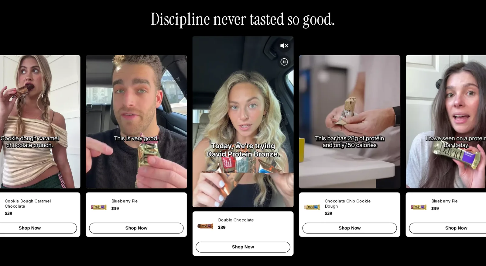 David homepage row of creator videos under the heading Discipline never tasted so good, each with a product card and Shop Now button