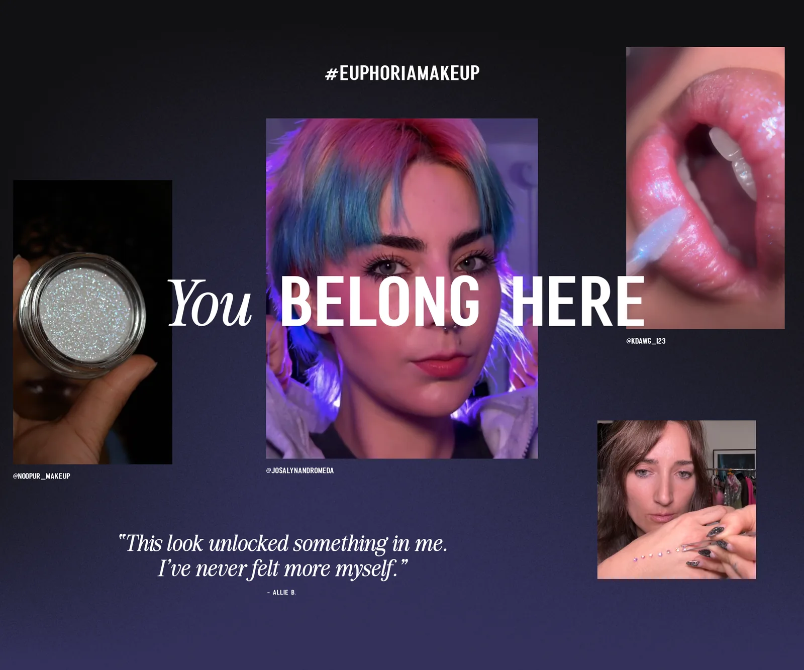 Half Magic Euphoria page block headed You BELONG HERE, with customer makeup photos credited to their handles and a review reading This look unlocked something in me. I have never felt more myself