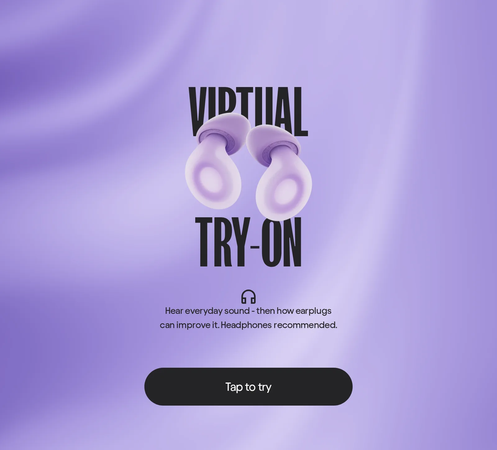 Loop Dream product page with the Virtual Try-On overlay open, reading Virtual Try-On, Hear everyday sound then how earplugs can improve it, Headphones recommended, and a Tap to try button