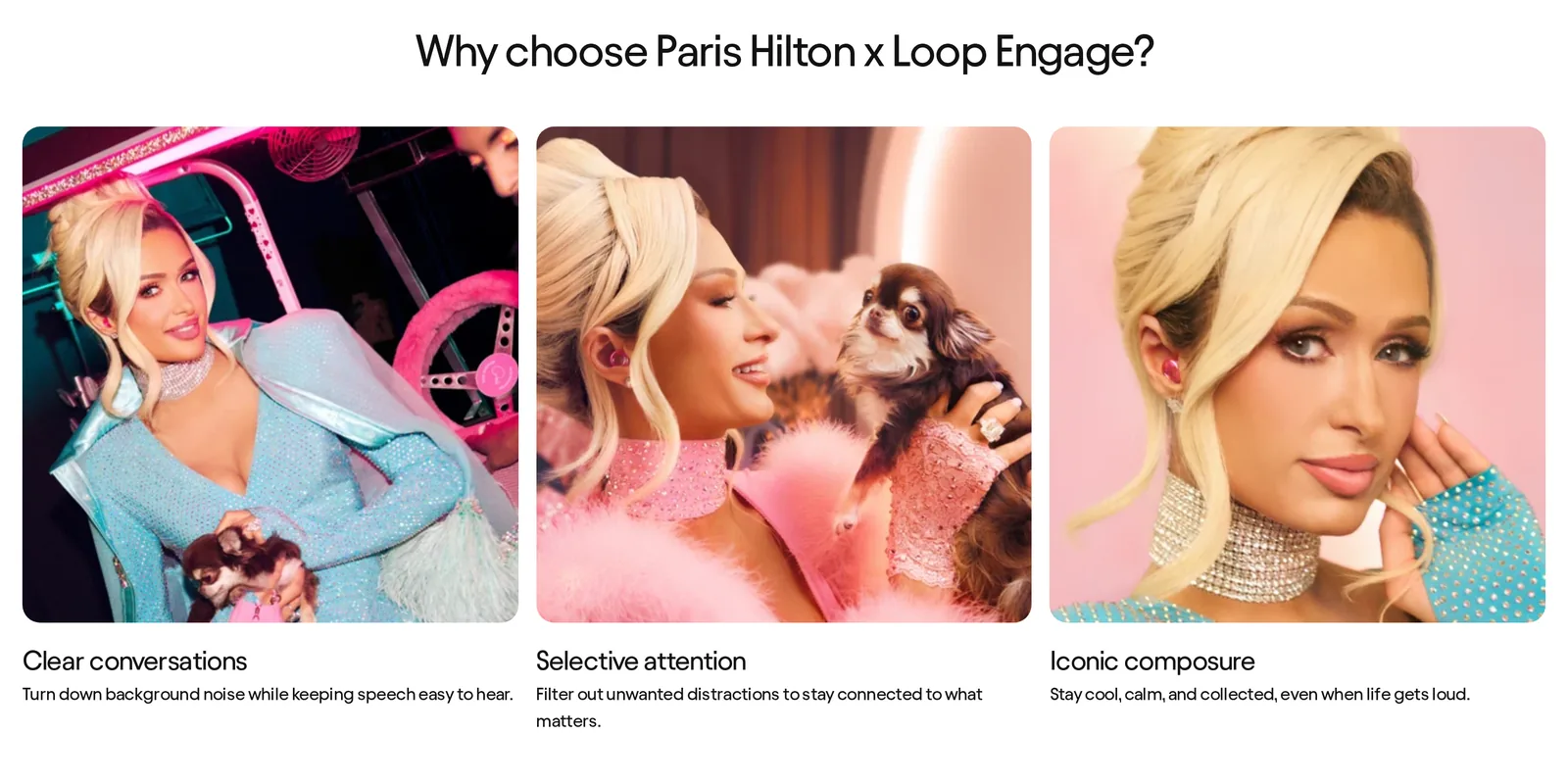 Paris Hilton x Loop Engage page block headed Why choose Paris Hilton x Loop Engage, with three campaign photos labeled Clear conversations, Selective attention and Iconic composure