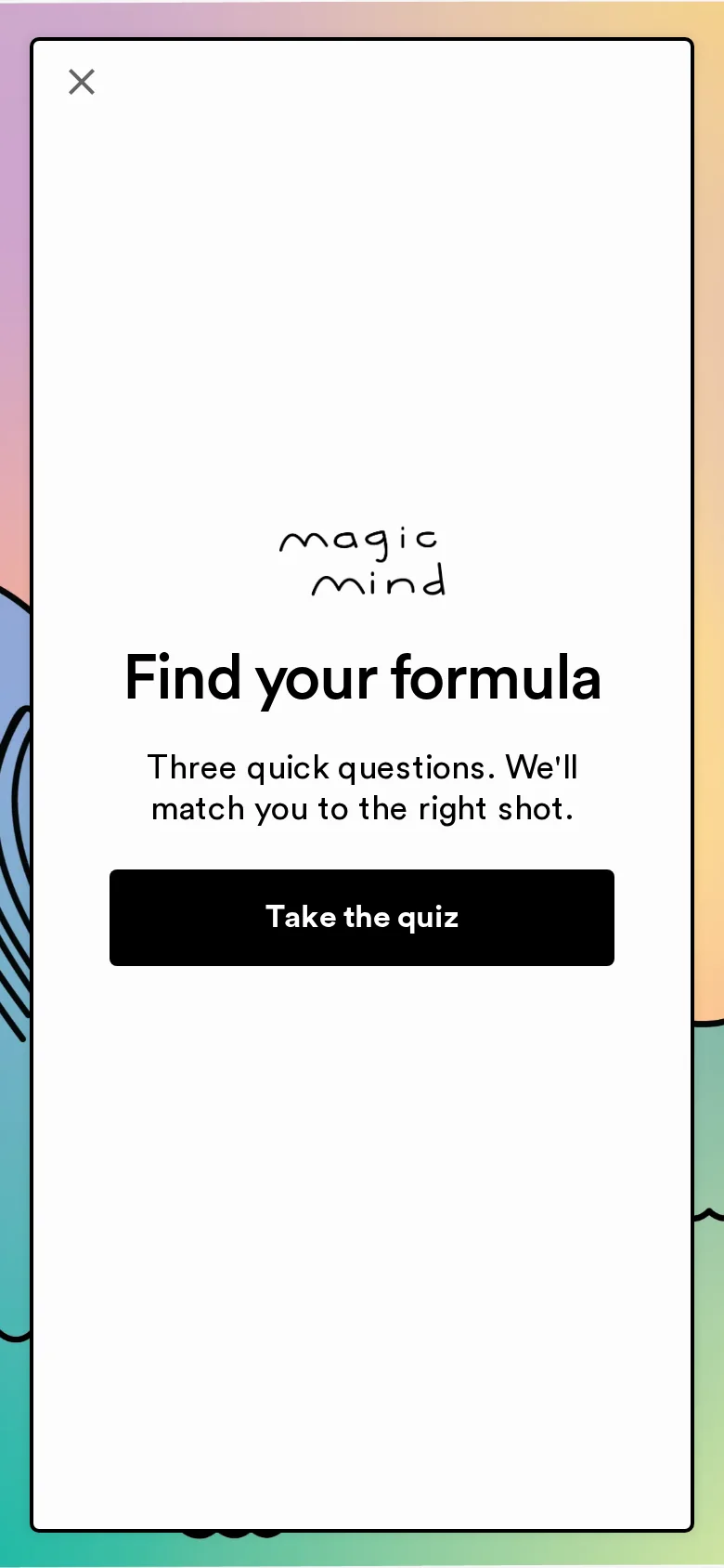 Magic Mind mobile popup reading Find your formula, three quick questions, with a Take the quiz button